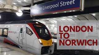 Ride Onboard Greater Anglia  - London to Norwich