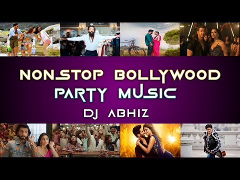 Nonstop Bollywood Party Music | DJ Abhiz | Latest Dance & Love Remix Songs | 2024