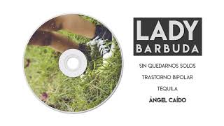 Lady Barbuda - Ángel Caído (Demo)