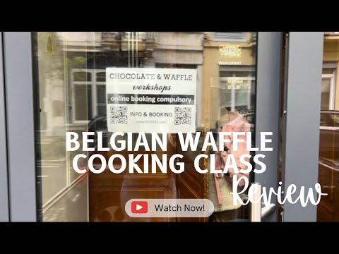 BELGIAN WAFFLE COOKING CLASS | IN BRUSSELS, BELGIUM