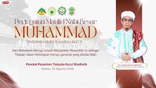 Download lagu PERINGATAN MAULID NABI BESAR MUHAMMAD SAW. 1448 H PONDOK PESANTREN TERPADU NURUL MUSTHOFA mp3