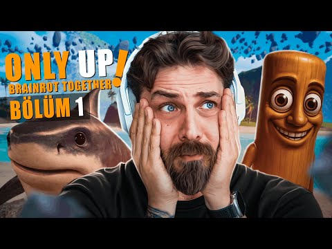TUNG TUNG SAHUR BİZDEN NE İSTİYOR? | ONLY UP: BRAINROT TOGETHER | BÖLÜM 1