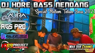 Download lagu DJ HORE BASS NENDANG TERBARU JINGLE AURA MUSIC AND AGS PRO BY DJ 69 PROJECT SPECIAL TAHUN BARU 2021 mp3