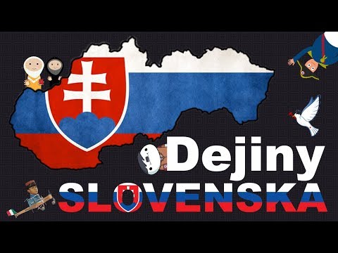 Dejiny Slovenska - od začiatku až do konca