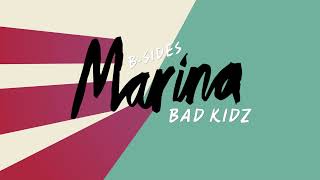 #MARINA - Bad Kidz (Backing Vocals/Hidden Vocals)