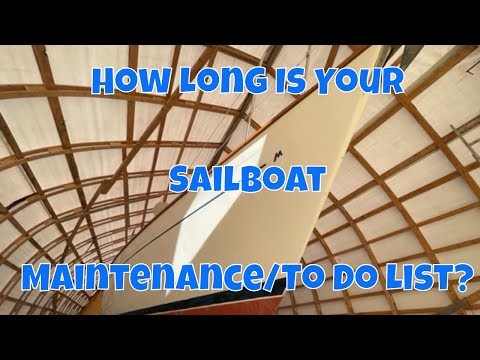 Our Sailboat Maintenance Checklist Is A Mile Long. Chances of completing by launch? Not good. Ep. 5