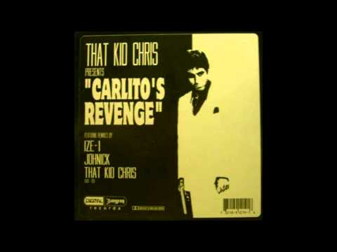 THAT KID CHRIS - Carlitos Revenge - (The '97 Re-Edit)
