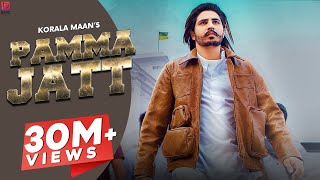 Pamma Jatt : Korala Maan Ft Gurlej Akhtar (Official Video) Desi Crew | Latest Punjabi Songs 2020 | DOWNLOAD THIS VIDEO IN MP3, M4A, WEBM, MP4, 3GP ETC