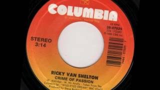 Ricky Van Shelton - Crime Of Passion