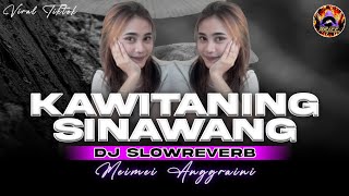 Download lagu KAWITANING SINAWANG‼️DJ SLOWREVERB ANGGARA L || BY MEIMEI ANGGRAINI mp3