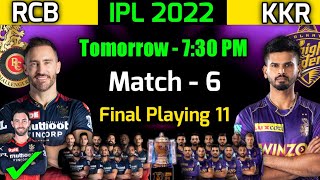 IPL 2022 | RCB vs KKR 6th Match 2022 | RCB vs KKR Playing 11 2022