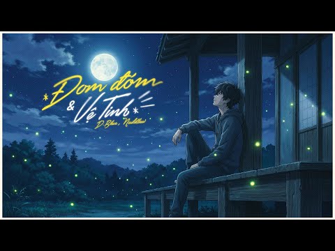 D.Blue - Đom đóm và vệ tinh ft. Nuilillaw (Prod. by Sáng SG) (Official Audio)