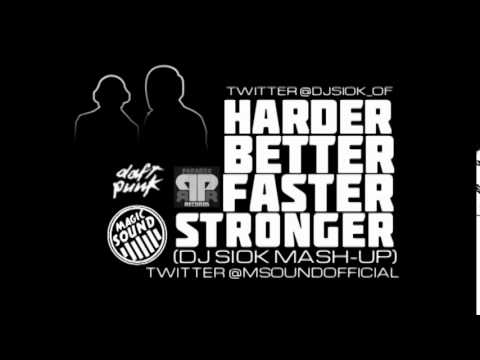 Harder Better Faster Stronger (DJ SIOK Mash up)