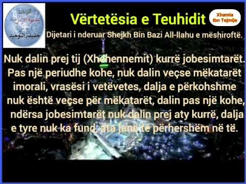 Vlera e Teuhidit.Pjesa e Tretë nga dijetarë të medhenjë.Shejh Bin Bazi-Albani etj