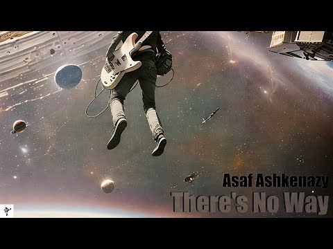 Asaf Ashkenazy - There's No Way