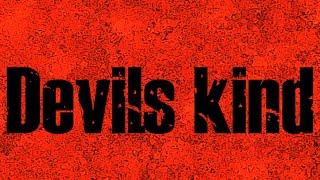 The longshot-DEVILS KIND LYRIC VIDEO