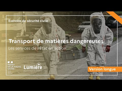 Exercice de sécurité civile - Transport de matières dangereuses