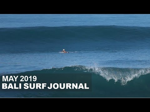 Bali Surf Journal - May 2019