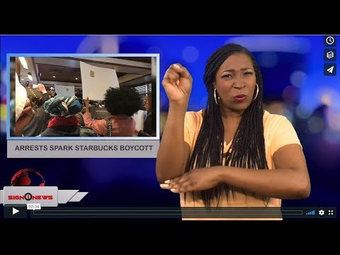 Arrests spark Starbucks boycott (ASL - 4.15.18)