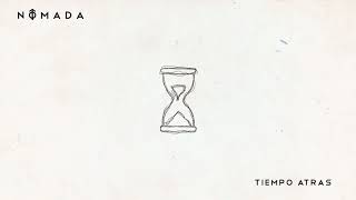 Nômada - Tiempo Atrás [Audio]