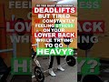 ❌ Stop Hurting Your Back With Deadlifts❗️#shorts