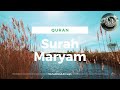 Quran Surah Maryam Muhammad Al Faqih Quran Alfaqih