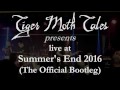 Tiger Moth Tales - Live at Summer's End (The Official Bootleg)