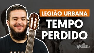 Download lagu TEMPO PERDIDO - Legião Urbana (aula completa) | Como tocar no violão mp3 Download lagu TEMPO PERDIDO - Legião Urbana (aula completa) | Como tocar no violão mp3