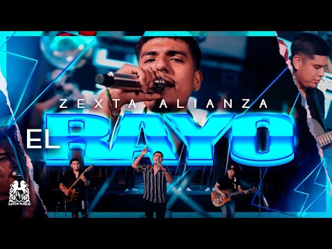 Zexta Alianza - El Rayo [En Vivo]