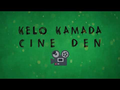 Kelo Kamada - Cine Den