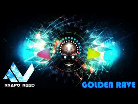 Rrapo Reed - Golden Rave [Go Wild]