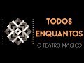 Teatro Mágico - Todos enquantos [ÁUDIO OFICIAL ...