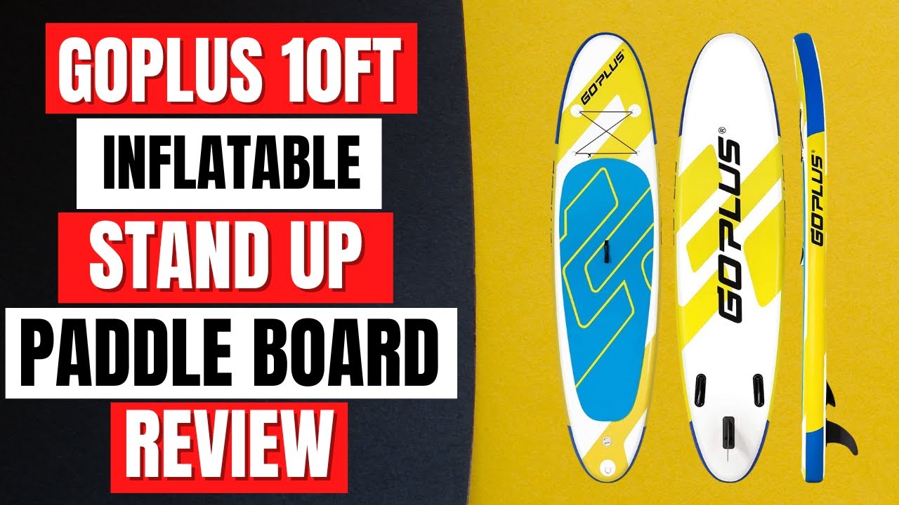 Goplus 10ft Inflatable Stand up Paddle Board Review
