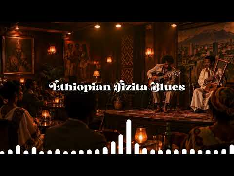Ethiopian Tizita Blues