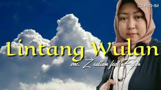 Download lagu LINTANG WULAN.Aas.rolani (COVER BY Z SULTAN) mp3