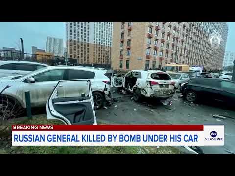 Moscow car bomb kills Russian general, investigators say