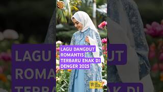 Download lagu LAGU DANGDUT SLOW ROMANTIS TERBARU ENAK DI DENGER 2025 mp3
