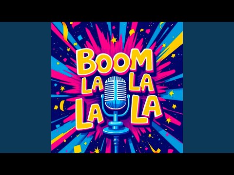 BOOM LA LA