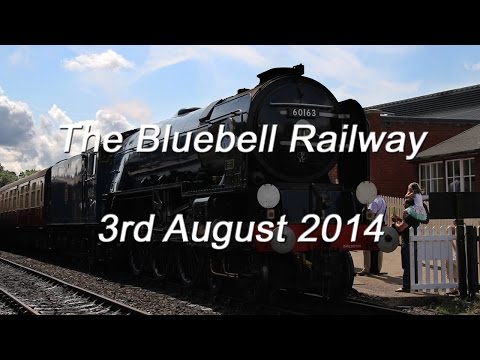 The Bluebell Railway - 03/08/2014