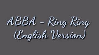 ABBA - Ring Ring (English Version) (1973) (Lyrics)
