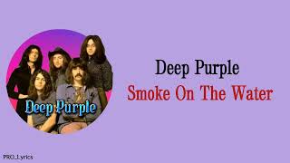 Download lagu Deep Purple -Smoke On The Water (Lirik Terjemahan) mp3