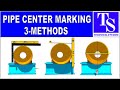 Pipe Center marking- 3 Methods- Tutorial piping tips and tricks