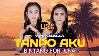 Download lagu TANPO AKU - VIA AMELIA ft BINTANG FORTUNA (LIRIK) @rizqa_music mp3 Download lagu TANPO AKU - VIA AMELIA ft BINTANG FORTUNA (LIRIK) @rizqa_music mp3