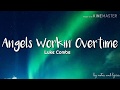 Luke Combs - Angels Workin' Overtime (Lyrics)