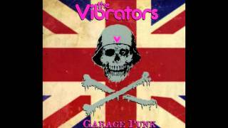 The Vibrators - Have Love, Will Travel (Richard Berry Cover)