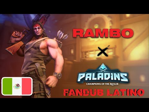Paladins X Rambo  |  Fandub Latino