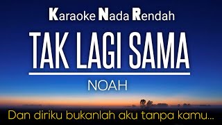 Download lagu Noah - Tak Lagi Sama Karaoke Lower Key Nada Rendah -3 mp3 Download lagu Noah - Tak Lagi Sama Karaoke Lower Key Nada Rendah -3 mp3