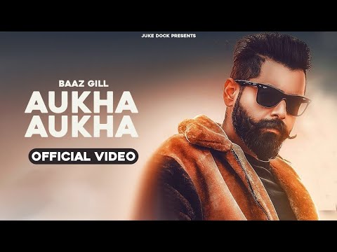 Poster aukha aukha lyrics – baaz gill