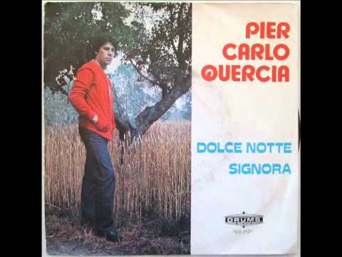PIER CARLO QUERCIA       DOLCE NOTTE    1982