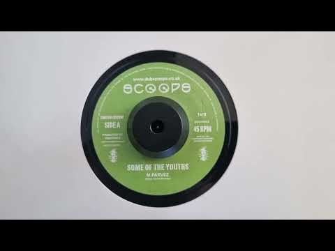 Some Of The Youths - M  Parvez - Scoops - SCOOP034 A